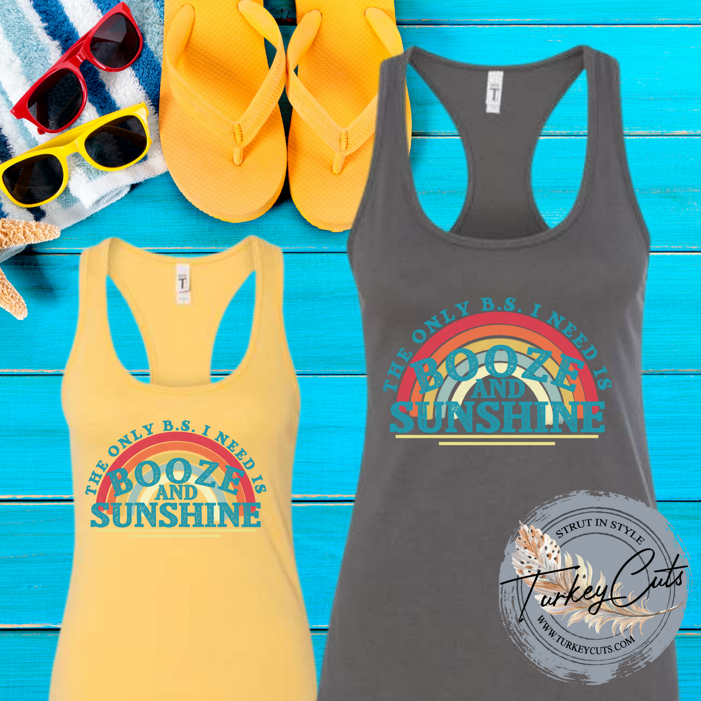 Booze & Sunshine Tanks!!