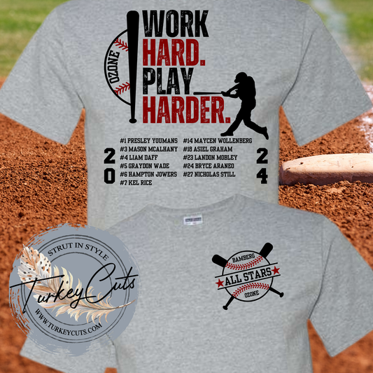 Work Hard Play Harder OZONE All Stars JERZEES Tee