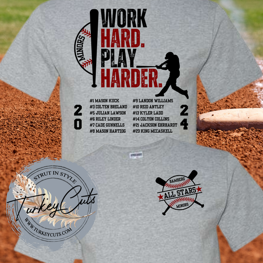 Work Hard Play Harder MINORS All Stars JERZEES Tee