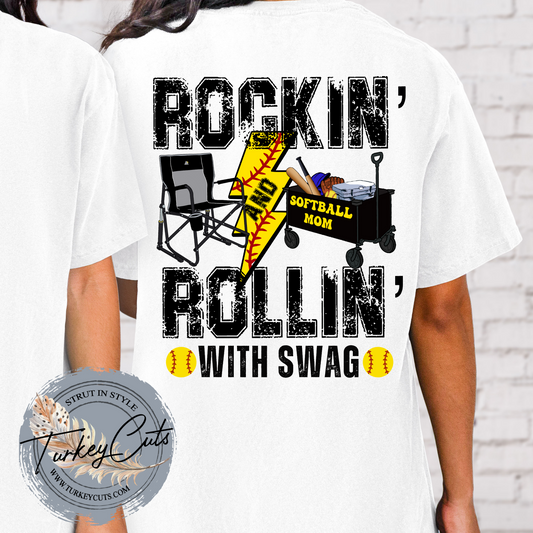 ROCKIN & ROLLIN WITH SWAG TEE