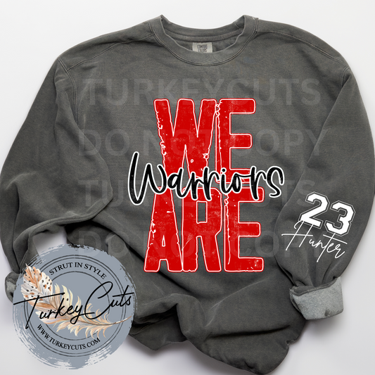 We Are Warriors Sweat w/ Personalized Sleeve