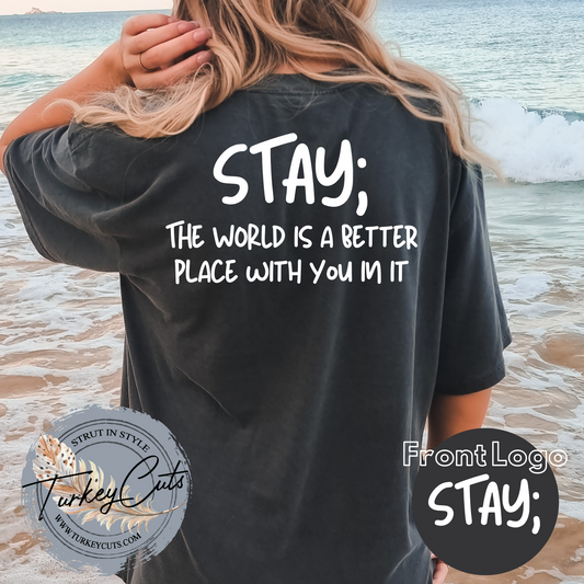 Stay Comfort Color Tee