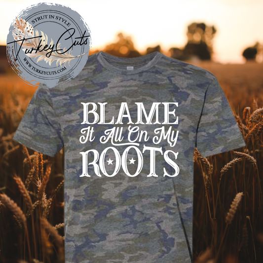 Blame it all on my roots
