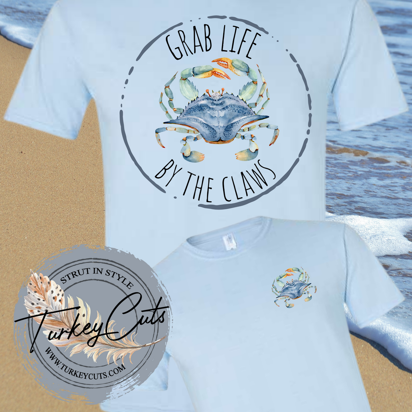Grab Life By The Claws Tee!! - Adult