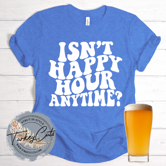 Happy Hour Tee!!