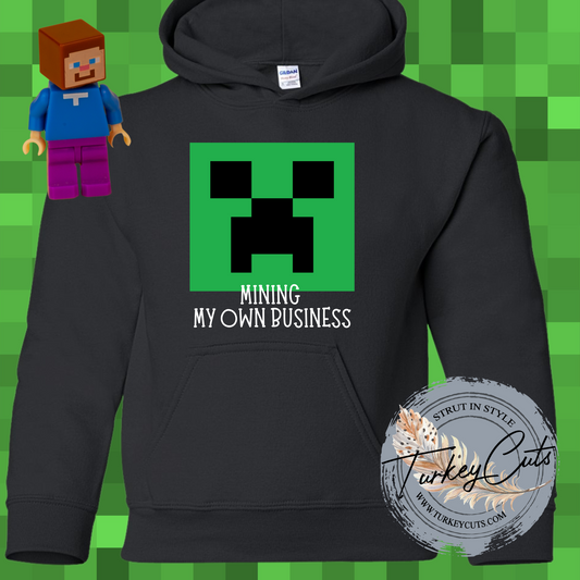 Mining My Own Business MINECRAFT Hoodie