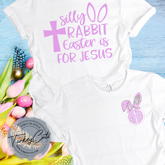 Silly Rabbit Easter Is For Jesus w/ front pocket Monogram - Adult