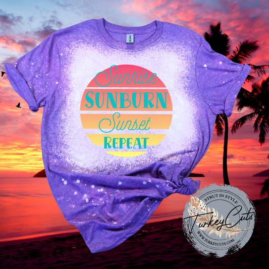 Sunrise Sunburn Sunset Repeat Bleached Tee